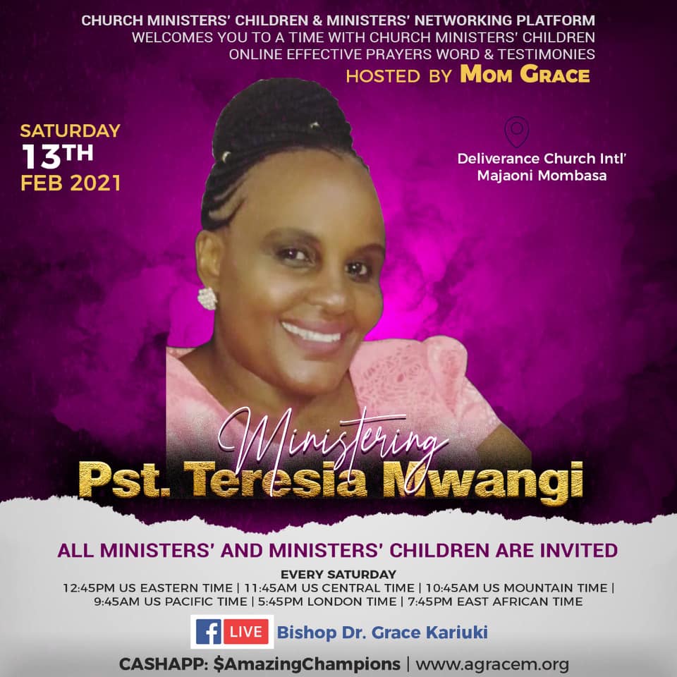 Weekly Telecast on 13th Feb 2021 : Guest – Pastor Teresia Mwangi